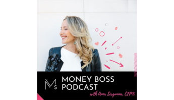 Money Boss Podcast with Anna Sergunina CFP