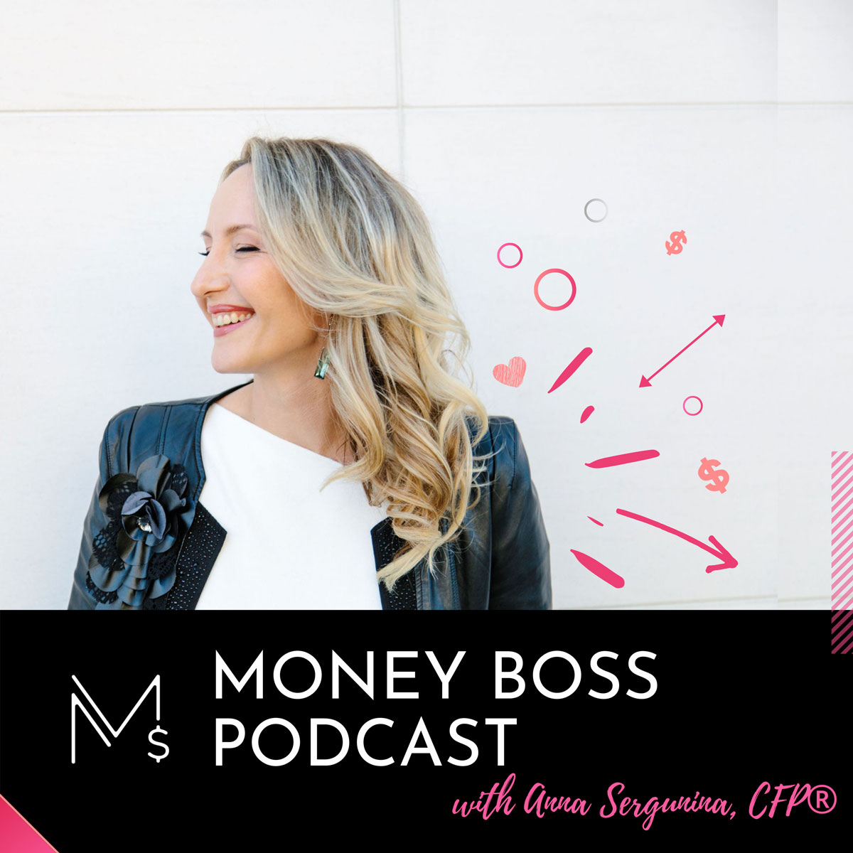 Money Boss Podcast with Anna Sergunina